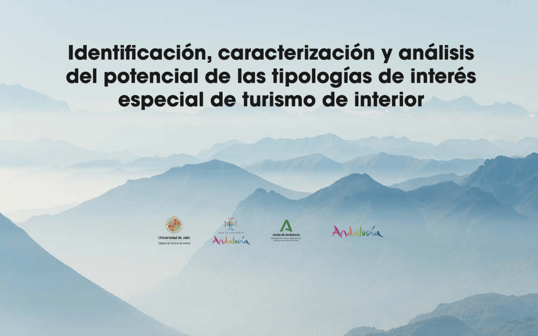 Identificación, caracterización y análisis del potencial de las tipologías de interés especial de turismo de interior